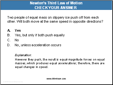 Two people of equal mass on slippery ice push off from each other. Will both move at the same speed in opposite directions?