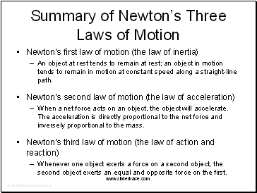 Summary of Newton’s Three Laws of Motion