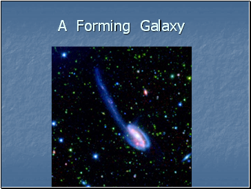 A Forming Galaxy