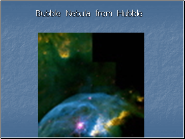 Bubble Nebula from Hubble