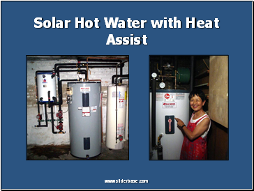 Solar Hot Water with Heat Assist