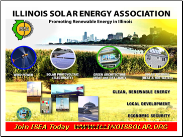 Join ISEA Today WWW.ILLINOISSOLAR.ORG