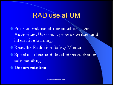 RAD use at UM