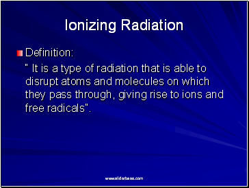 Ionizing Radiation