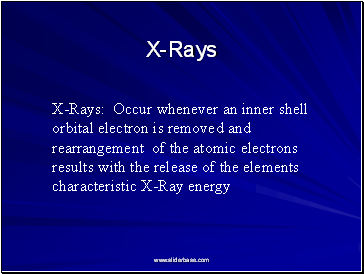 X-Rays