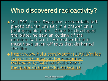 Who discovered radioactivity?