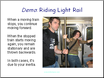Demo: Riding Light Rail