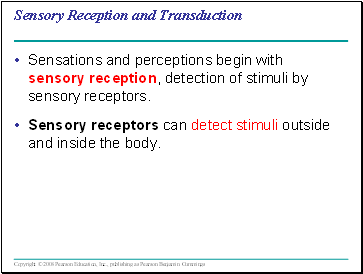 Sensory Reception and Transduction