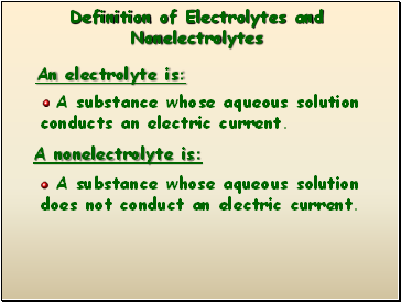 An electrolyte is: