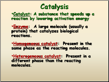 Catalysis