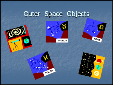 Outer Space Objects