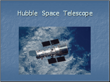 Hubble Space Telescope