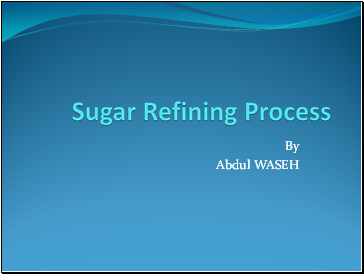 Sugar Refining Process