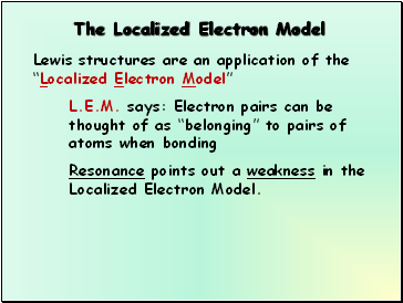 The Localized Electron Model