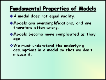 Fundamental Properties of Models