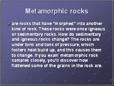 Metamorphic rocks