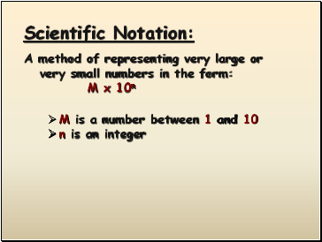 Scientific Notation: