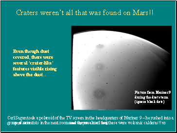 Craters weren’t all that was found on Mars!!