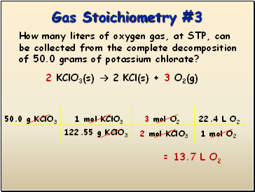 Gas Stoichiometry #3