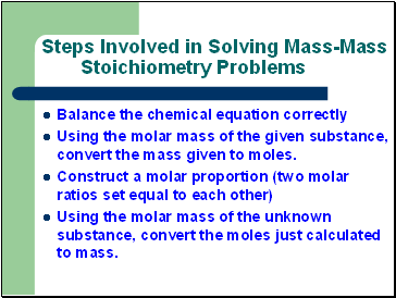 Steps Involved in Solving Mass-Mass Stoichiometry Problems