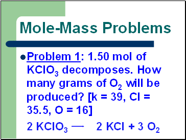 Mole-Mass Problems