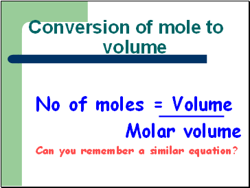 Conversion of mole to volume