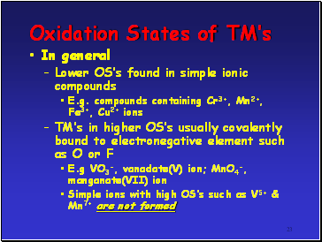 Oxidation States of TM’s