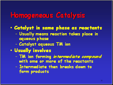 Homogeneous Catalysis