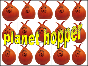 Planet hopper