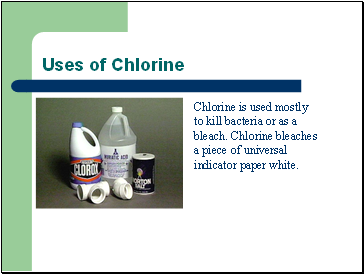 Uses of Chlorine