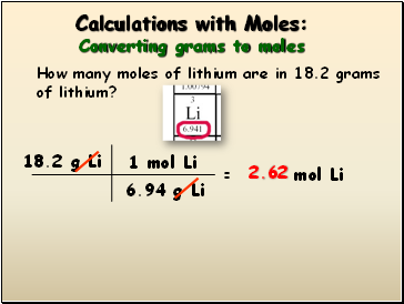Calculations with Moles: Converting grams to moles