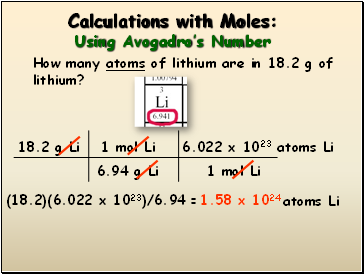 Calculations with Moles: Using Avogadro’s Number