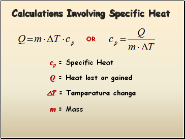 Calculations Involving Specific Heat