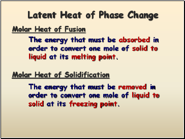 Latent Heat of Phase Change