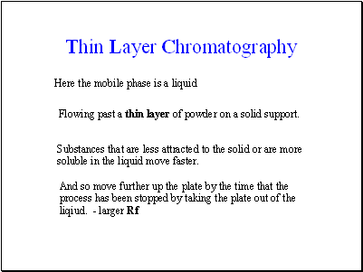 Thin Layer Chromatography