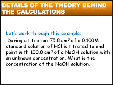 Details of the theory behind the calculations