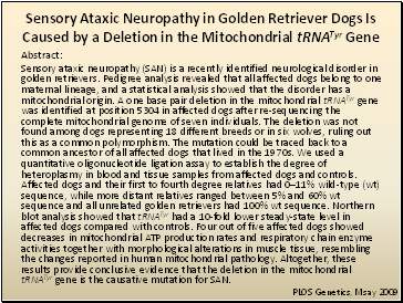 Sensory Ataxic Neuropathy in Golden Retriever Dogs Is Caused by a Deletion in the Mitochondrial tRNATyr Gene