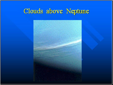 Clouds above Neptune