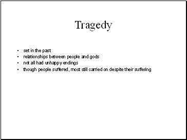 Tragedy