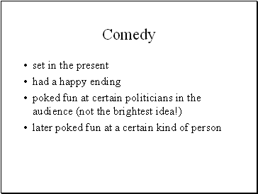 Comedy