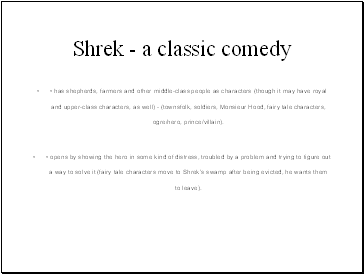 Shrek - a classic comedy