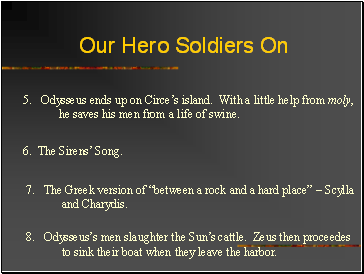 Our Hero Soldiers On