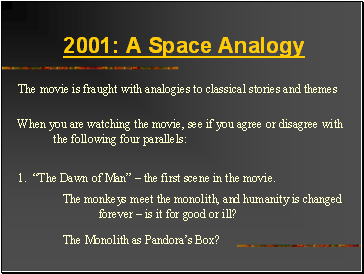 2001: A Space Analogy