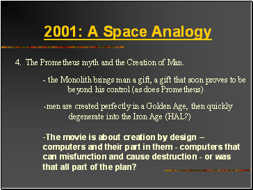 2001: A Space Analogy