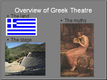 Overview of Greek Theatre