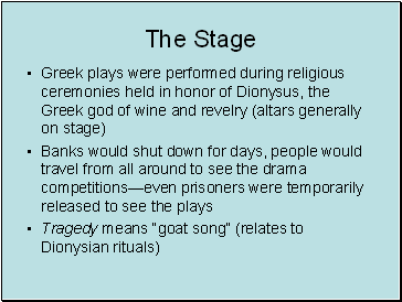 The Stage