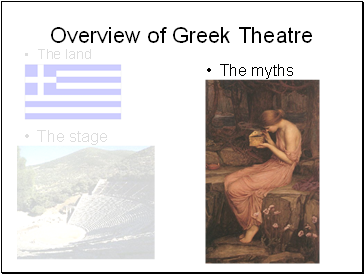 Overview of Greek Theatre