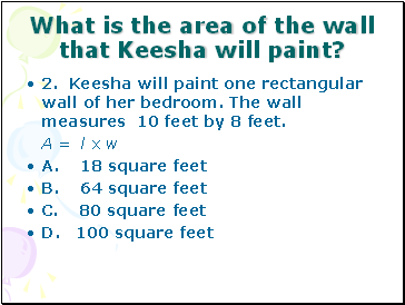 What is the area of the wall that Keesha will paint?