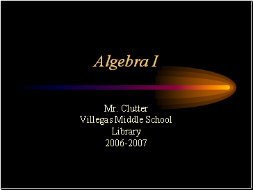 Algebra I