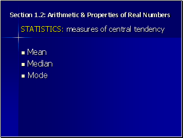 Section 1.2: Arithetic & Properties of Real Numbers